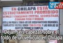 DEJAN SEIS CABEZAS SOBRE el TOLDO DE UN VEHÍCULO EN CHILAPA