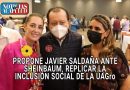 PROPONE JAVIER SALDAÑA ANTE SHEINBAUM, REPLICAR LA INCLUSIÓN SOCIAL DE LA UAGro