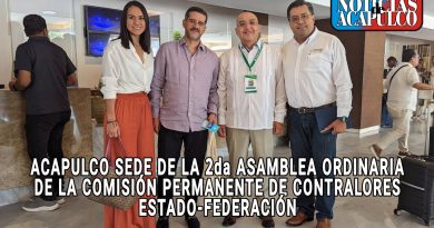 ACAPULCO SEDE DE LA 2da ASAMBLEA ORDINARIA DE LA COMISIÓN PERMANENTE DE CONTRALORES ESTADO-FEDERACIÓN